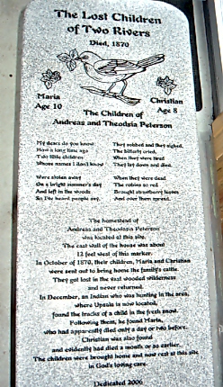 http://www.morrisoncountyhistory.org/museumpics/lostkids75.jpg Memorial to the Lost Children of Two Rivers, photo by Dan Hovland, 2006. From the Morrison County Historical Society collections.